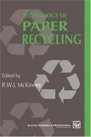 Cover of: Technology of paper recycling by edited by R.W.J. McKinney.