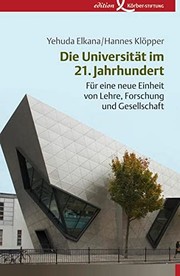 Cover of: Die Universitaet im 21. Jahrhundert: Fuer eine neue Einheit von Lehre, Forschung und Gesellschaft
