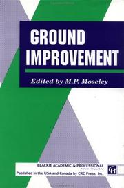 Ground improvement by M. P. Moseley