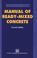 Cover of: Manual of ready-mixed concrete