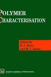 Polymer characterisation by B. J. Hunt