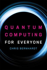 Cover of: Quantum Computing for Everyone