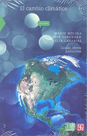 Cover of: El cambio climático. Causas, efectos y soluciones