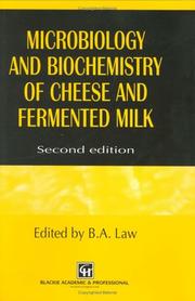 Cover of: Microbiology and Biochemistry of Cheese and Fermented Milk