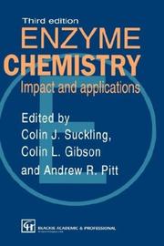 Cover of: Enzyme chemistry: impact and applications