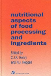 Cover of: Nutritional aspects of food processing and ingredients