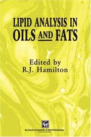 Lipid analysis in oils and fats by R. J. Hamilton