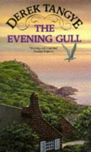 The Evening Gull (Minack Chronicles) by Derek Tangye