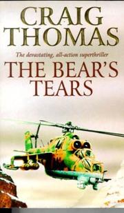 Cover of: THE BEAR'S TEARS by Craig Thomas