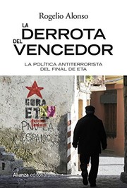 Cover of: La derrota del vencedor by Rogelio Alonso
