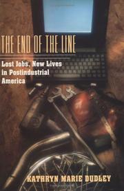The end of the line by Kathryn Marie Dudley