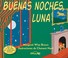 Cover of: BUENAS NOCHES LUNA -CARTÓN