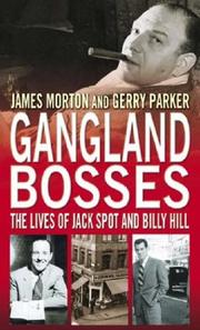 Cover of: Gangland Bosses: The Lives of Jack Spot and Billy Hill