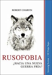 Cover of: Rusofobia: ¿Hacia una nueva guerra fría?