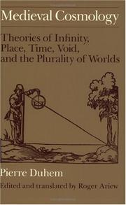 Cover of: Medieval Cosmology: Theories of Infinity, Place, Time, Void, and the Plurality of Worlds