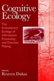 Cover of: Cognitive Ecology: The Evolutionary Ecology of Information Processing and Decision Making