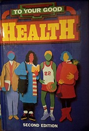 Cover of: To Your Good Health! by Charlotte A. Resnick, Gloria R. Resnick