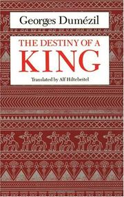 Cover of: The Destiny of a King | Georges Dumezil