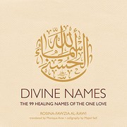 Cover of: Divine names: the 99 healing names of the one love