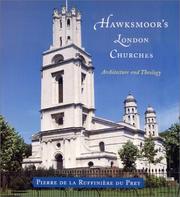 Cover of: Hawksmoor's London churches: architecture and theology
