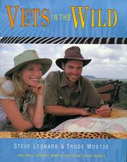 Vets in the wild by Trude Mostue, Steve Leonard