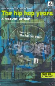 Cover of: The Hip Hop Years by Alexander Ogg, David Upshal