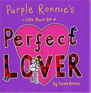 Cover of: Purple Ronnie's Little Book for a Perfect Lover (Purple Ronnie)