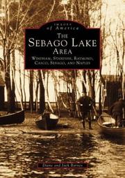 Cover of: The Sebago Lake area: Windham, Standish, Raymond, Casco, Sebago, and Naples