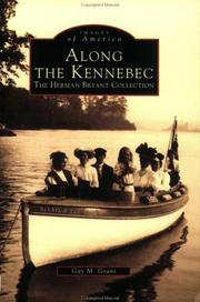Along  The  Kennebec by Gay M. Grant