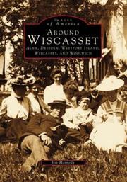 Cover of: Around Wiscasset: Alna, Dresden, Westport Island, Wiscasset, and Woolwich