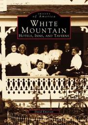 White Mountain hotels, inns, and taverns by Emerson, David., David Emerson