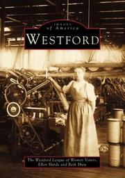 Westford by Ellen Harde, Westford League of Women Voters, Beth Shaw