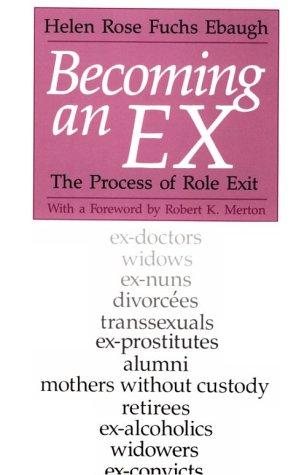 Becoming an ex by Helen Rose Fuchs Ebaugh