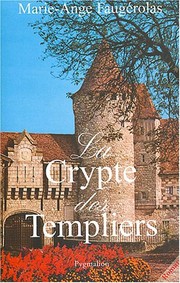 Cover of: La crypte des templiers: roman
