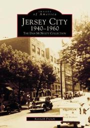 Cover of: Jersey City 1940-1960: The Dan Mcnulty Collection (Jersey City, New Jersey, 1940-1960)