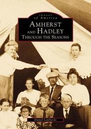 Cover of: Amherst and Hadley: through the seasons