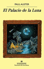 Cover of: El Palacio de la Luna by Paul Auster, Maribel De Juan, Manuel Marsol