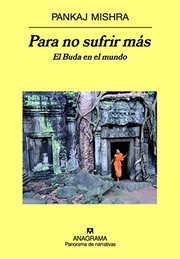 Cover of: Para no sufrir más by Pankaj Mishra, Damián Alou
