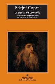 Cover of: La ciencia de Leonardo by Fritjof Capra, Marco Aurelio Galmarini Rodríguez
