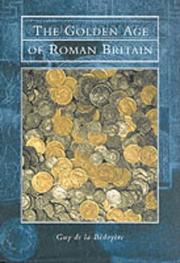 Cover of: The golden age of Roman Britain