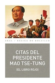 Cover of: Citas del presidente Mao Tse-tung by Mao Zedong