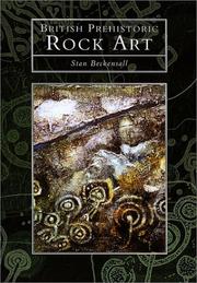 British Prehistoric Rock Art by Stan Beckensall