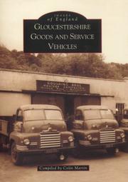 Cover of: Goucestershire Goods and Service Vehicles