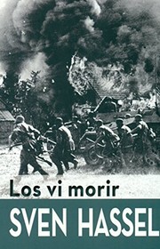 Cover of: Los vi morir by Sven Hassel