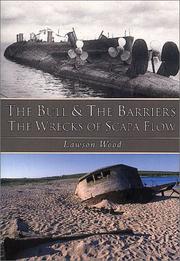 Cover of: The Bull & the Barrier: The Wrecks of Scapa Flow