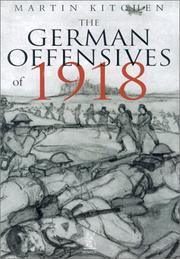 Cover of: The German Offensives of 1918