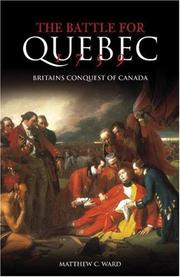 Cover of: The Battle for Quebec 1759 by Matthew Ward