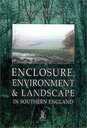 Cover of: Enclosure, Environment & Landscape in Southern England