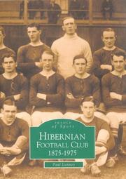 Cover of: Hibernian Football Club, 1875-1975 (Images of Sport)