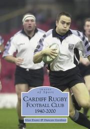 Cover of: Cardiff Rugby Football Club, 1945-2000 (Images of Sport)